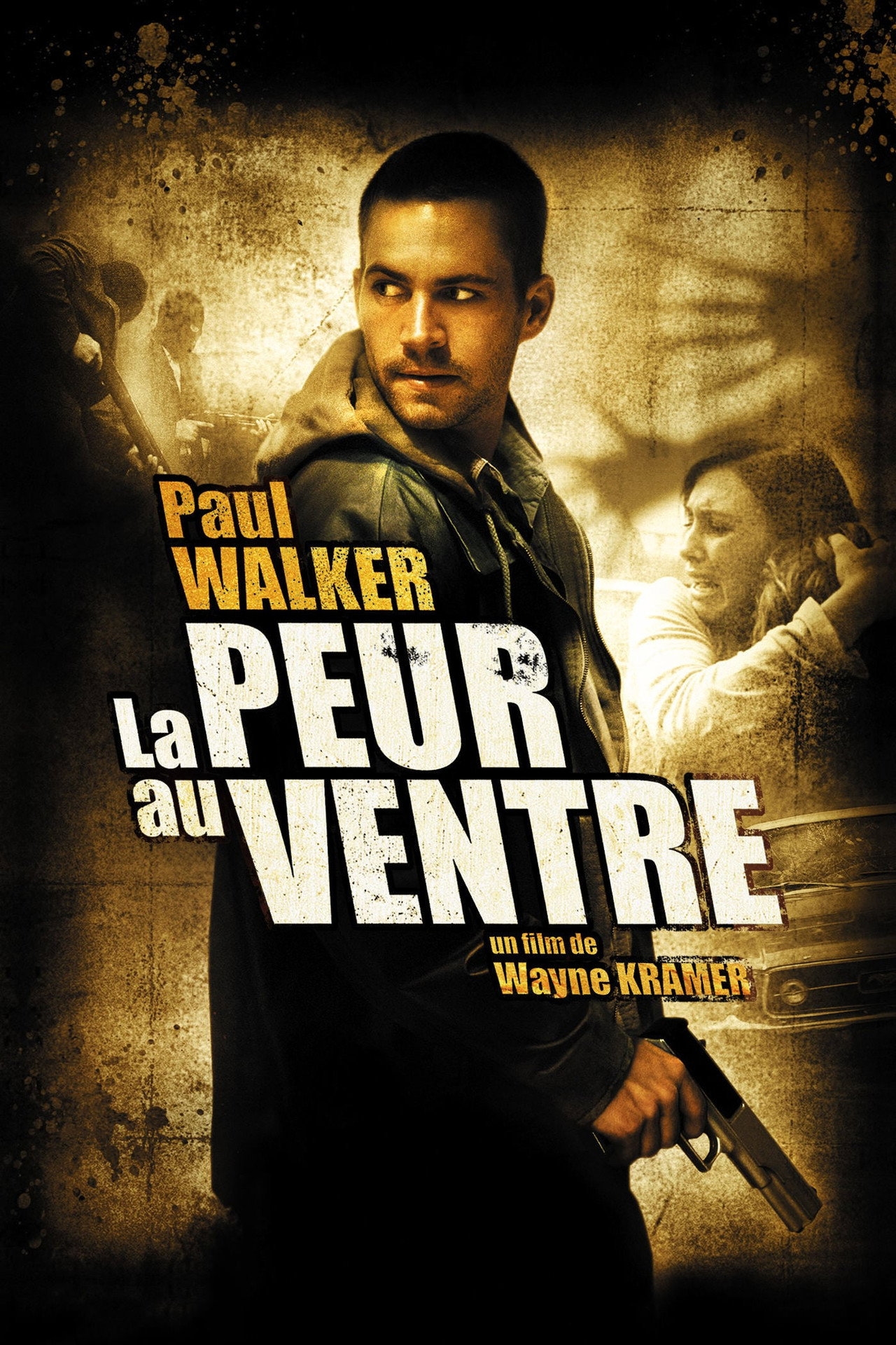 Poster du film La Peur au ventre (2006) de Wayne Kramer